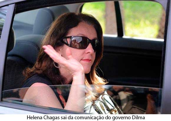 Helena Chagas sai do governo Dilma