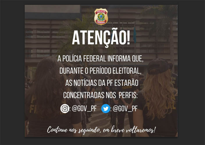 PolÃ­cia Federal de MS desativa suas redes sociais atÃ© o fim das eleiÃ§Ãµes 2022